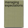 Managing Expectations door Naomi Karten