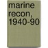 Marine Recon, 1940-90