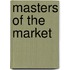Masters Of The Market