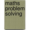 Maths Problem Solving door Catherine Yemm
