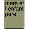 Mere Et L Enfant Pere by C. Philippe
