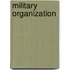 Military Organization