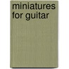 Miniatures for Guitar door L. Boyd