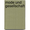 Mode Und Gesellschaft by Doris Schmidt