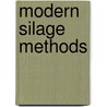 Modern Silage Methods door Salem O. Silver manufacturing co.