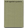 Multi-Agenten-Systeme door Andrej Lidokhover