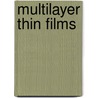 Multilayer Thin Films door Gero Decher