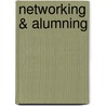 Networking & Alumning by Uwe G. Seebacher