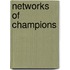Networks Of Champions