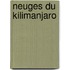 Neuges Du Kilimanjaro