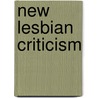 New Lesbian Criticism by S. Munt