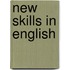 New Skills in English
