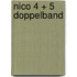 Nico 4 + 5 Doppelband