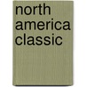 North America Classic by National Geographic Maps