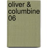 Oliver & Columbine 06 door Dany