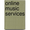 Online Music Services door Eduardo Le Comte