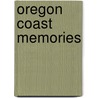 Oregon Coast Memories door Rod Barbee