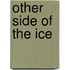Other Side of the Ice