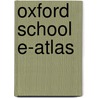 Oxford School E-atlas by Patrick Wiegland