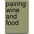 Pairing Wine and Food
