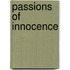 Passions Of Innocence