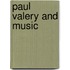 Paul Valery And Music