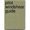 Pilot Windshear Guide door United States Federal Aviation