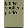 Plane Spotter's Guide by Tony Holmes