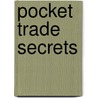Pocket  Trade Secrets door Meg Sanders