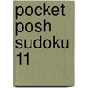 Pocket Posh Sudoku 11 door The Puzzle Society