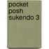 Pocket Posh Sukendo 3