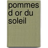 Pommes D or Du Soleil door Ray Bradbury