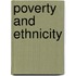 Poverty and Ethnicity