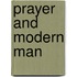 Prayer and Modern Man