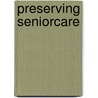 Preserving Seniorcare door United States Congress Senate