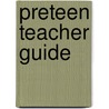 Preteen Teacher Guide by Standard Publishing