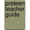 Preteen Teacher Guide door Standard Publishing