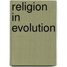 Religion in Evolution door F.B. (Frank Byron) Jevons