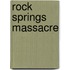 Rock Springs Massacre