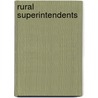 Rural Superintendents door Jeanne Surface
