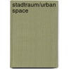 Stadtraum/urban Space door Rob Krier