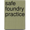 Safe Foundry Practice door Travelers Insurance Companies