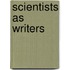 Scientists As Writers