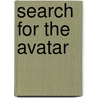 Search For The Avatar by N.Y. Saleh