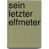 Sein letzter Elfmeter by Sabine Krell