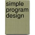 Simple Program Design