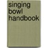 Singing Bowl Handbook
