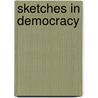 Sketches In Democracy by Lisa Delorenzo