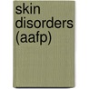 Skin Disorders (Aafp) door Eugene J. Barone
