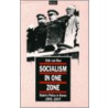 Socialism in One Zone by Erik van Ree